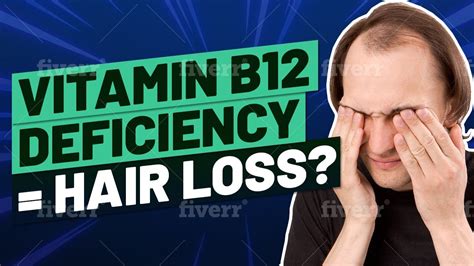 b12 deficiency and hair loss.